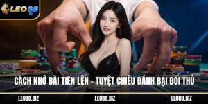 Cách nhớ bài tiến lên